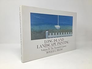 Seller image for Long Island Landscape Painting, Vol. 2: The Twentieth Century for sale by Southampton Books