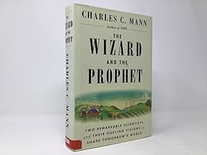 Seller image for The Wizard and the Prophet: Two Remarkable Scientists and Their Dueling Visions to Shape Tomorrow's World for sale by Southampton Books