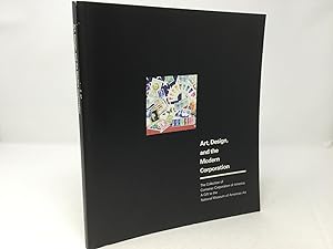 Imagen del vendedor de Art, Design, and the Modern Corporation: The Collection of Container Corporation of America, A Gift to the National Museum of American Art a la venta por Southampton Books