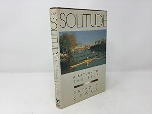 Imagen del vendedor de Solitude a Return to the Self a la venta por Southampton Books
