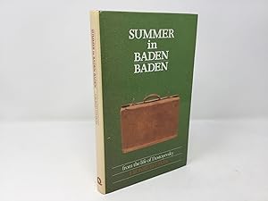 Seller image for Summer in Baden-Baden: From the Life of Dostoyevsky for sale by Southampton Books