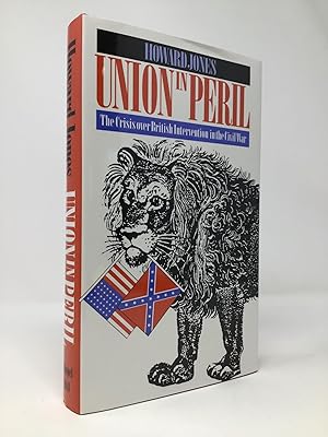 Seller image for Union in Peril: The Crisis over British Intervention in the Civil War (Civil War America) for sale by Southampton Books