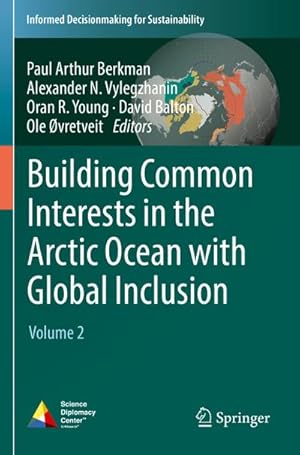 Seller image for Building Common Interests in the Arctic Ocean with Global Inclusion for sale by BuchWeltWeit Ludwig Meier e.K.