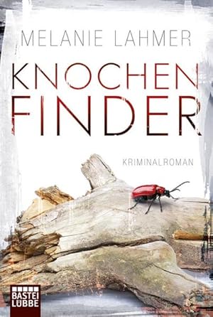 Seller image for Knochenfinder: Kriminalroman (Allgemeine Reihe. Bastei Lbbe Taschenbcher) for sale by Gerald Wollermann