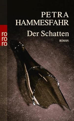 Bild des Verkufers fr Der Schatten: Roman zum Verkauf von Gerald Wollermann