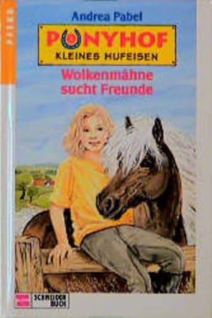 Immagine del venditore per Ponyhof Kleines Hufeisen, Bd.1, Wolkenmhne sucht Freunde venduto da Gerald Wollermann