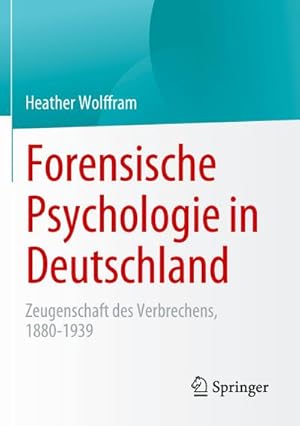 Seller image for Forensische Psychologie in Deutschland for sale by BuchWeltWeit Ludwig Meier e.K.