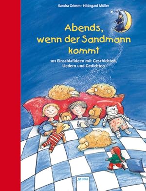 Seller image for Abends, wenn der Sandmann kommt: 101 Einschlafideen mit Geschichten, Liedern und Gedichten for sale by Modernes Antiquariat - bodo e.V.