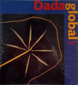 Seller image for Dada global - Die Dada-Sammlung des Kunsthaus Zrich for sale by primatexxt Buchversand