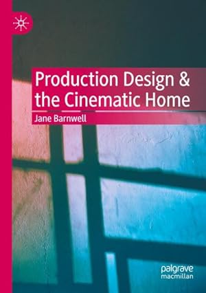 Bild des Verkufers fr Production Design & the Cinematic Home zum Verkauf von AHA-BUCH GmbH