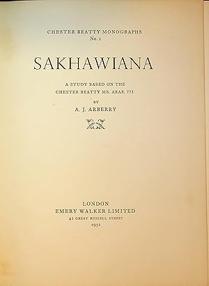 Bild des Verkufers fr Sakhawiana: a study on the Chester Beatty Ms. Arab.773 zum Verkauf von Kutub Ltd
