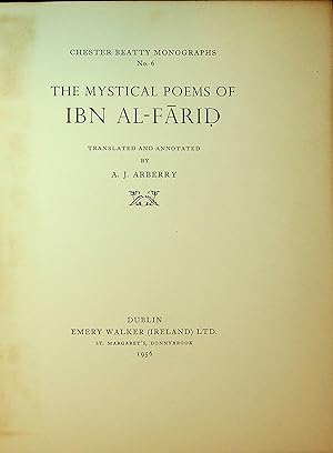 Bild des Verkufers fr The Mystical Poems of Ibn al-Farid. zum Verkauf von Kutub Ltd