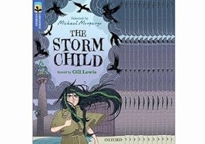 Seller image for Oxford Reading Tree TreeTops Greatest Stories: Oxford Level 17: The Storm Child for sale by moluna