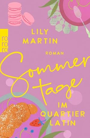 Bild des Verkufers fr Sommertage im Quartier Latin : SPIEGEL-Bestsellerautorin Anne Stern schreibt als Lily Martin zum Verkauf von Smartbuy