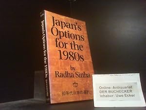 Bild des Verkufers fr Japans Options for the 1980s zum Verkauf von Der Buchecker