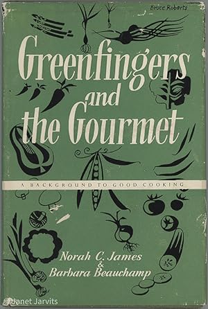 Imagen del vendedor de Greenfingers And The Gourmet a la venta por cookbookjj