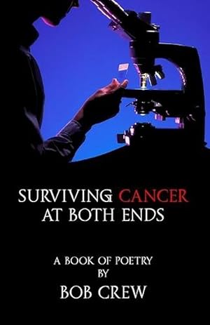 Image du vendeur pour Surviving Cancer At Both Ends (Paperback) mis en vente par Grand Eagle Retail