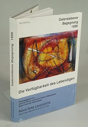 Seller image for Die Verfgbarkeit des Lebendigen. for sale by Antiquariat Dorner