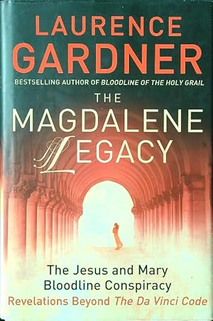 Seller image for The Magdalene Legacy: The Jesus and Mary Bloodline Conspiracy for sale by Librodifaccia