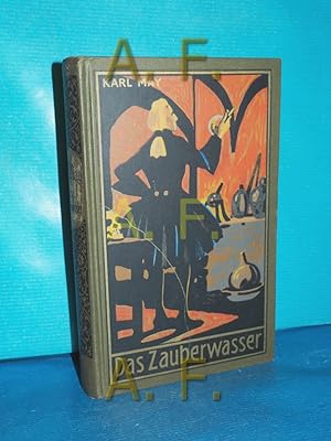 Bild des Verkufers fr Das Zauberwasser : Karl May's gesammelte Werke Band 48. und andere Erzhlungen. zum Verkauf von Antiquarische Fundgrube e.U.