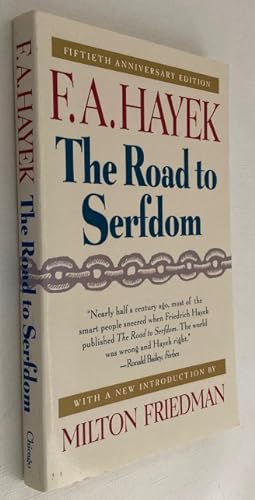 Immagine del venditore per The road to serfdom. [Fiftieth Anniversary edition] venduto da Antiquariaat Clio / cliobook.nl
