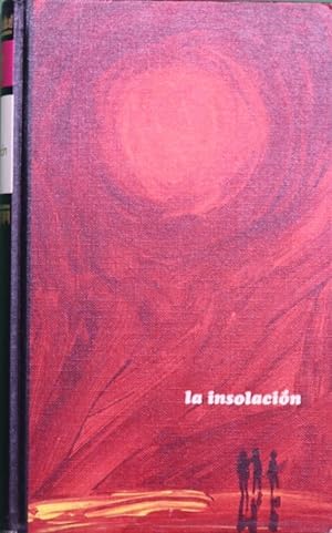 Imagen del vendedor de La insolacion a la venta por Librería Alonso Quijano