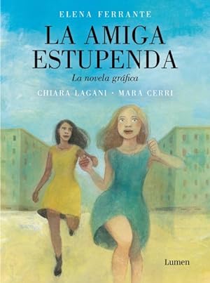 Image du vendeur pour La amiga estupenda/ My Brilliant Friend -Language: spanish mis en vente par GreatBookPrices