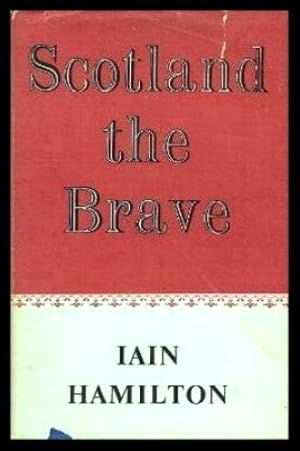 SCOTLAND THE BRAVE