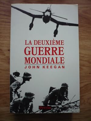 La Deuxième guerre mondiale