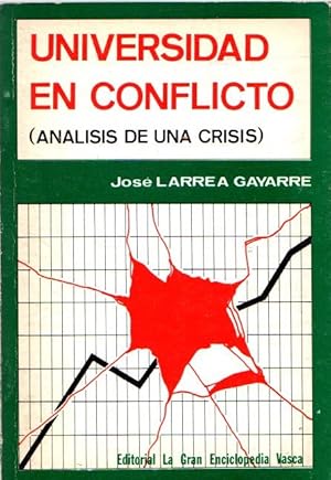 Imagen del vendedor de Universidad en conflicto (anlisis de una crisis) . a la venta por Librera Astarloa