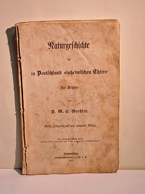 Naturgeschichte der in Deutschland einheimischen Thiere für Kinder. Fünfte, verbesserte und sehr ...