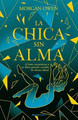 Seller image for La chica sin alma/ The Girl With No Soul -Language: spanish for sale by GreatBookPrices