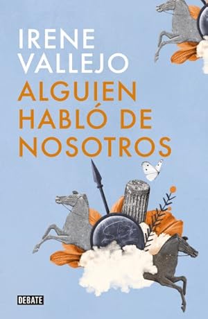 Imagen del vendedor de Alguien habl de nosotros/ Someone talked about us -Language: spanish a la venta por GreatBookPrices