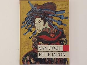Image du vendeur pour Van Gogh et Le Japon - as New French Edition mis en vente par EGIDIUS ANTIQUARISCHE BOEKHANDEL