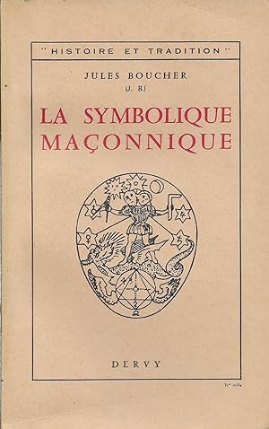 Imagen del vendedor de La symbolique maonnique a la venta por La Fontaine d'Arthuse