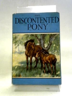 Seller image for The Discontented Pony for sale by World of Rare Books