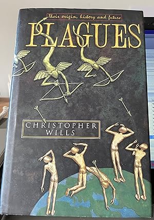 Seller image for Plagues Their origin,history and future for sale by Frabjoy Books