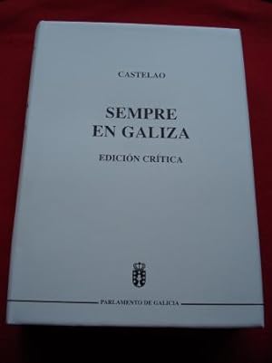 Sempre en Galiza. Edición crítica (Coordinador Ramón Máiz)