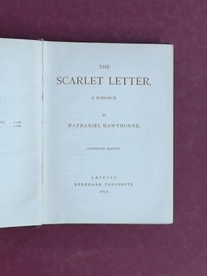 Bild des Verkufers fr The Scarlet Letter, a Romance. zum Verkauf von Wissenschaftliches Antiquariat Zorn