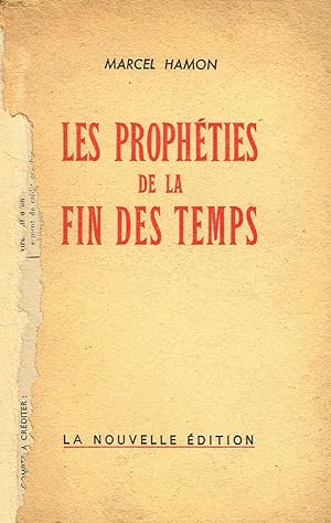 Image du vendeur pour Les Prophties de la Fin des Temps mis en vente par La Fontaine d'Arthuse
