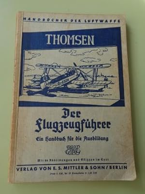 DER FLUGZEUGFÜRER EIN HANDBUCH FÜR DIE AUSBILDUNG (El piloto. Un manual para la formación. Manual...