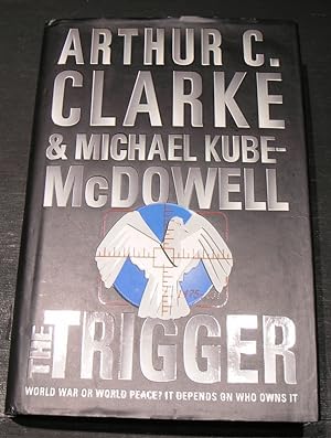 Imagen del vendedor de The Trigger; World War or World Peace ? It depends on who owns the it. a la venta por powellbooks Somerset UK.