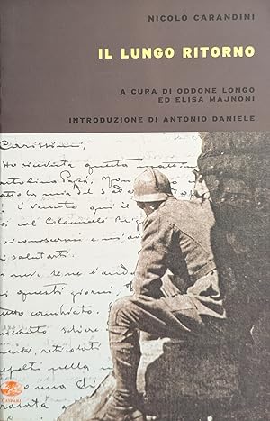 IL LUNGO RITORNO. LETTERE DELLA GRANDE GUERRA