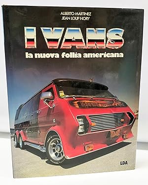 Imagen del vendedor de I Vans - La nuova follia americana a la venta por Florentia Libri