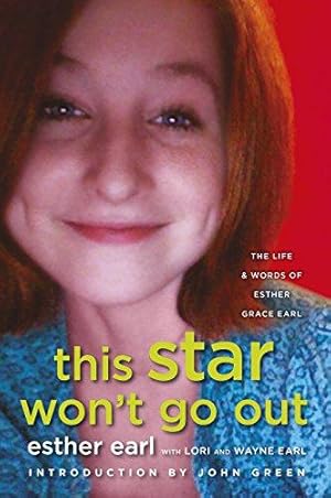 Imagen del vendedor de This Star Won't Go Out: The Life and Words of Esther Grace Earl a la venta por WeBuyBooks 2