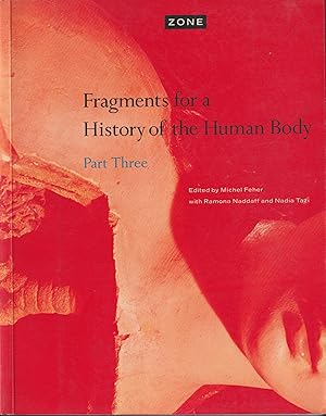 Image du vendeur pour Fragments for a history of the human body / vol. 3. mis en vente par PRISCA
