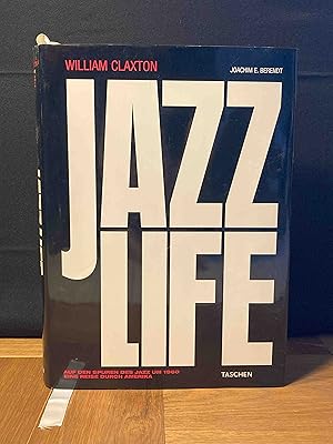 Imagen del vendedor de Jazzlife : a journey for jazz across America in 1960. William Claxton/Joachim E. Berendt a la venta por Buchhandlung Neues Leben