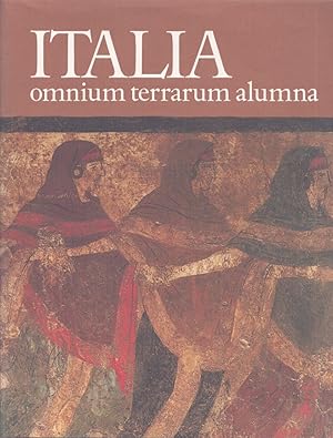 Seller image for Italia : Omnium terrarum alumna : Omnium Terrarum parens for sale by Moraine Books