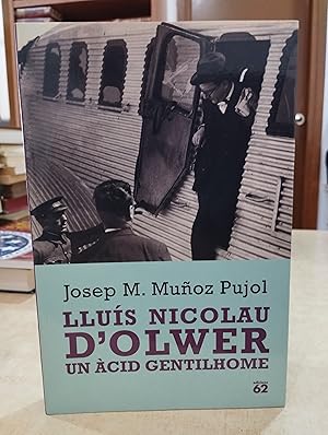 Imagen del vendedor de LLUS NICOLAU D'OLWER UN CID GENTILHOME. a la venta por LLIBRERIA KEPOS-CANUDA