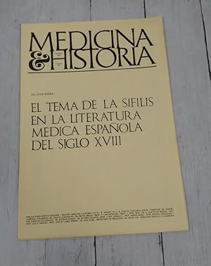 Seller image for Medicina e Historia XIV, septiembre 1965, El tema de la sfilis en la literatura mdica espaola del siglo XVIII for sale by Librera Dilogo